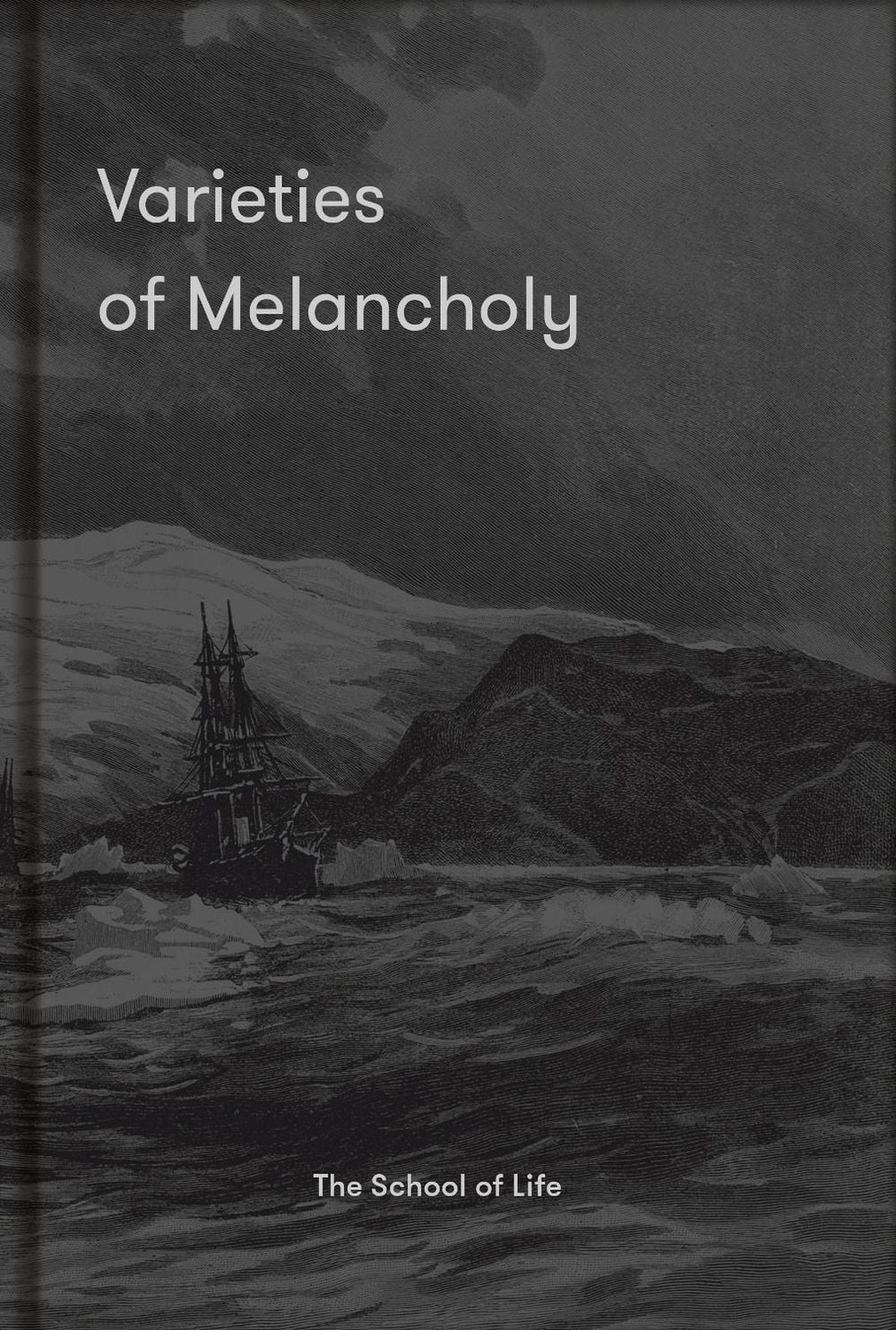 Varieties of Melancholy by The School of Life - ISBN: 9781912891603
