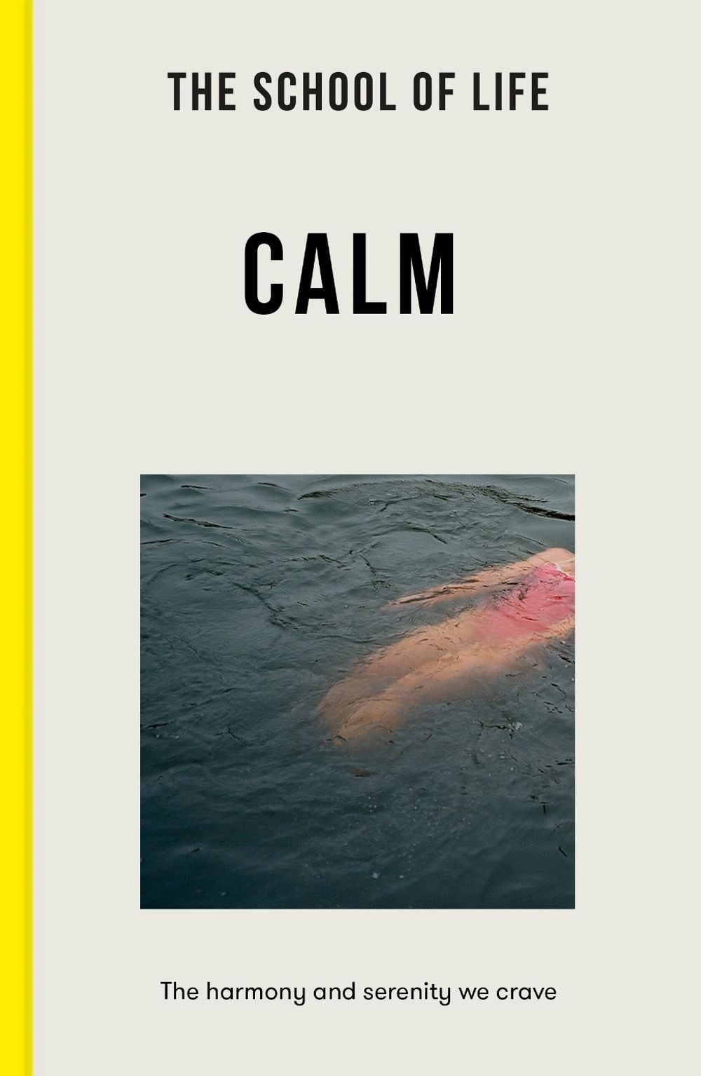 The School of Life: Calm by The School of Life - ISBN: 9781912891986