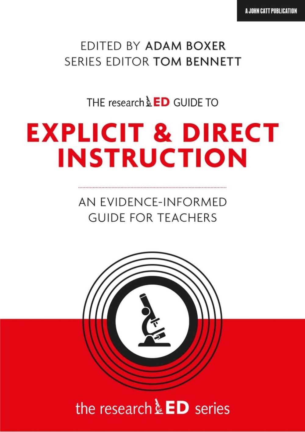 The researchED Guide to Explicit and Direct Instruction, 9781912906376