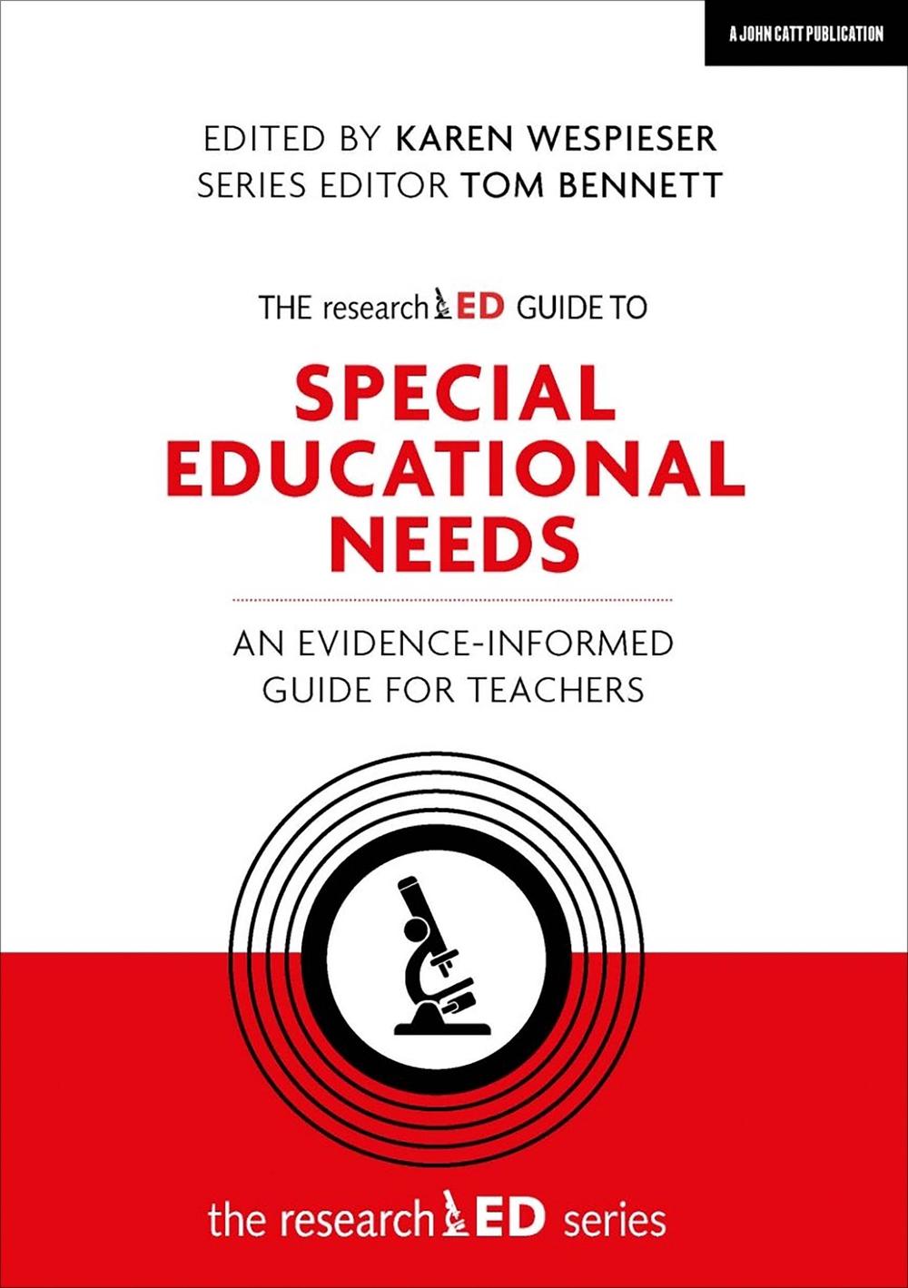 The researchED Guide to Special Educational Needs: An evidence-informed guide for teachers, 9781912906406