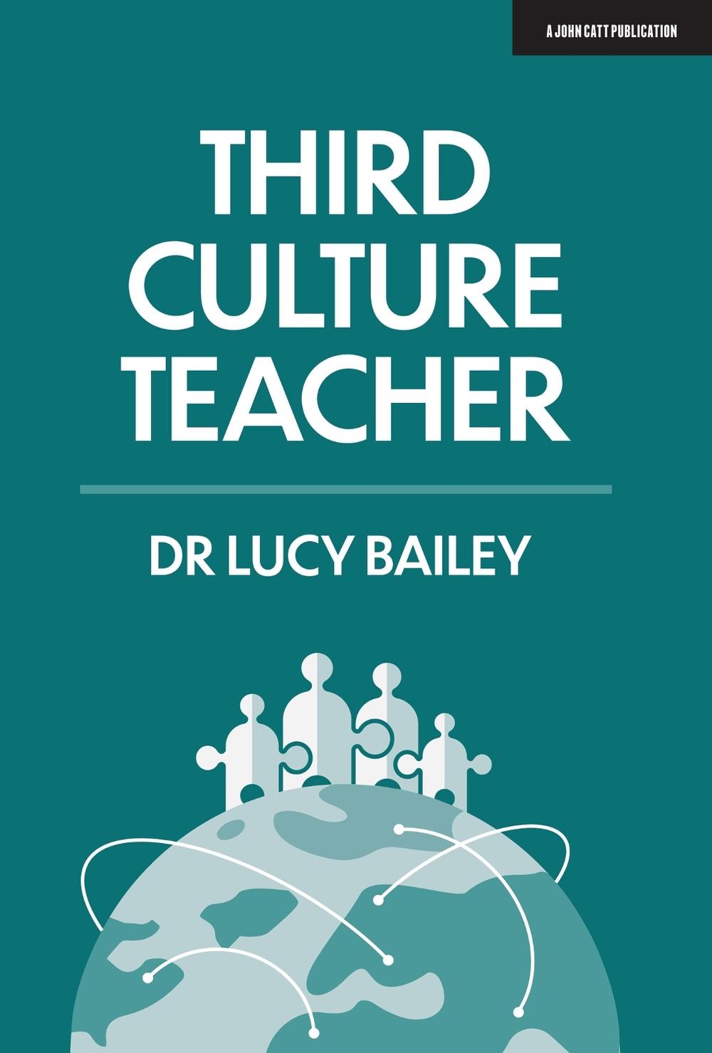 Third Culture Teacher, 9781912906543
