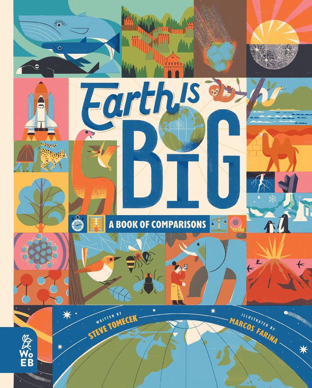 Earth Is Big by Steve Tomecek - ISBN: 9781912920334