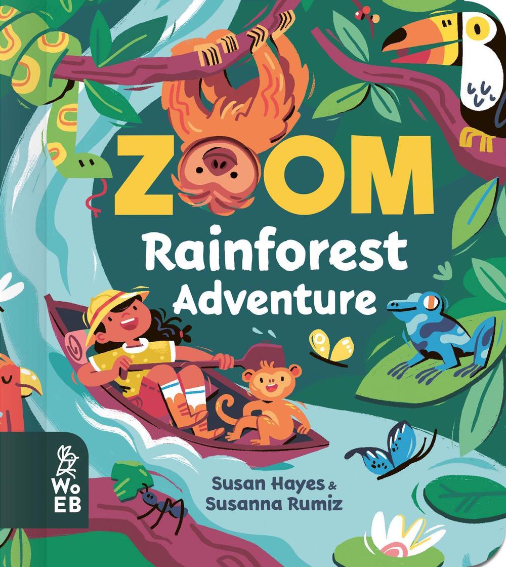 Zoom: Rainforest Adventure by Susan Hayes - ISBN: 9781912920396