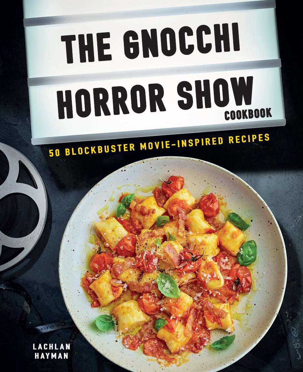 Gnocchi Horror Show Cookbook, 9781912983636