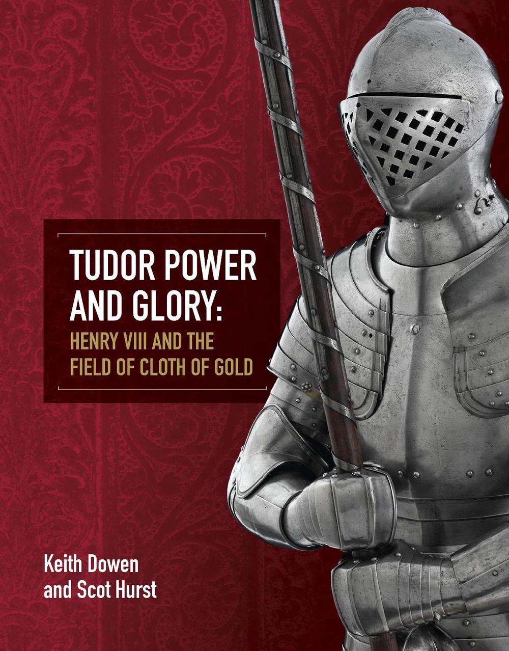 Tudor Power and Glory, 9781913013004