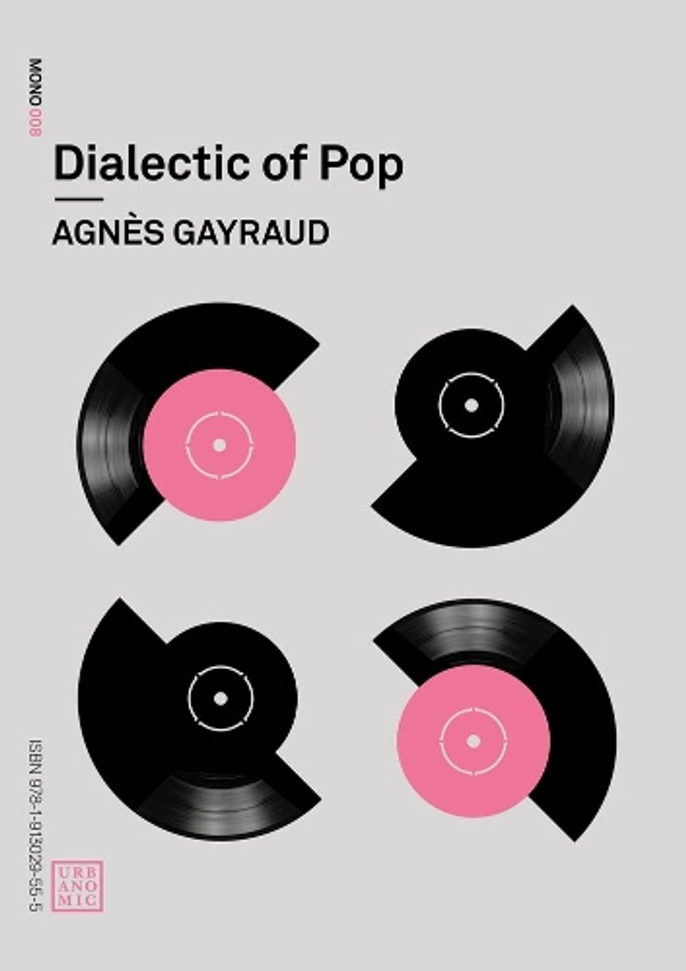 Dialectic of Pop by Agnès Gayraud - ISBN: 9781913029555