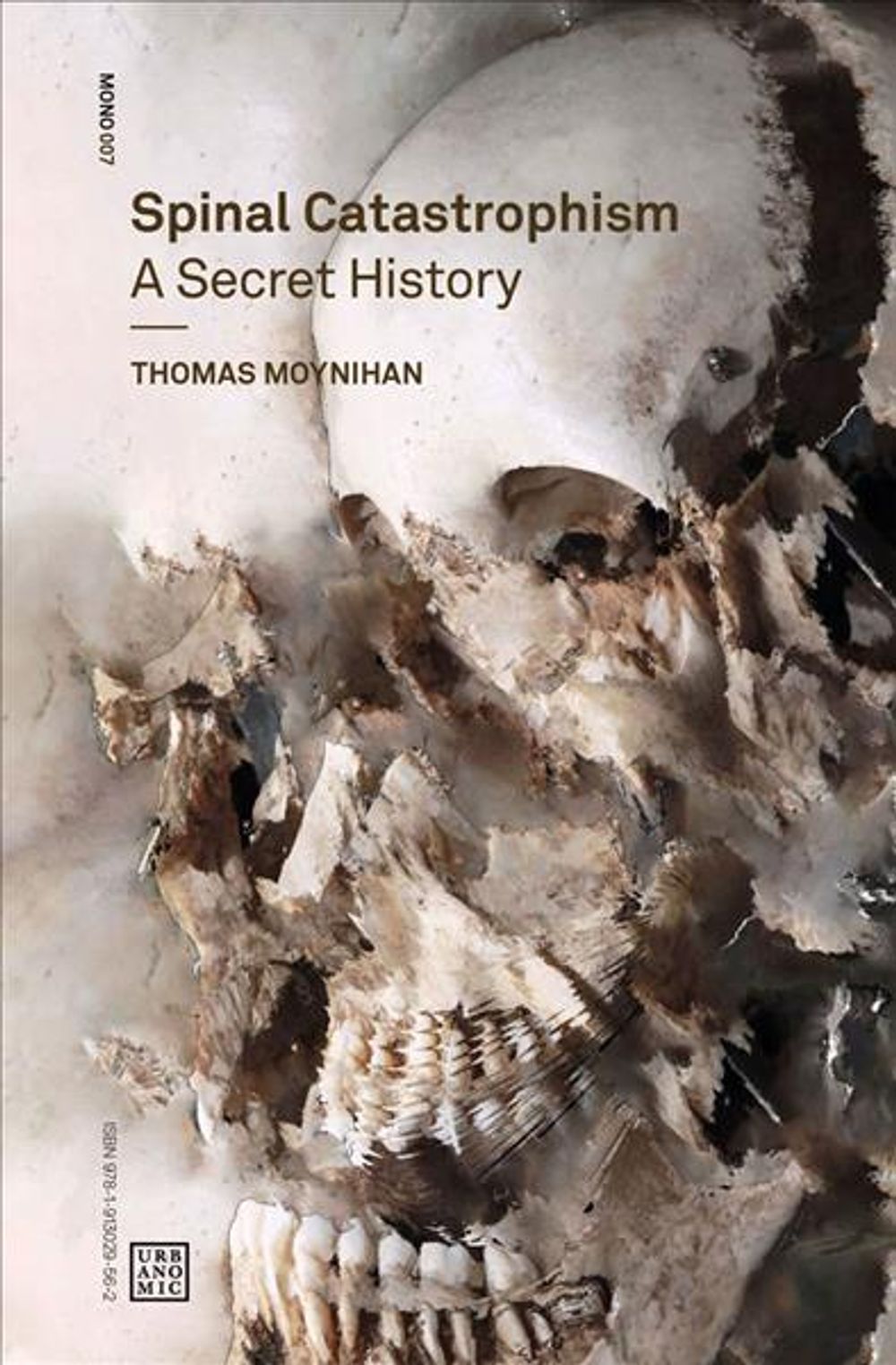Spinal Catastrophism by Thomas Moynihan - ISBN: 9781913029562
