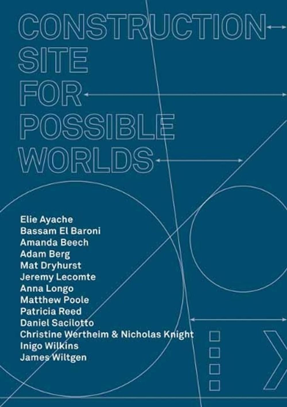 Construction Site for Possible Worlds by Amanda Beech - ISBN: 9781913029579