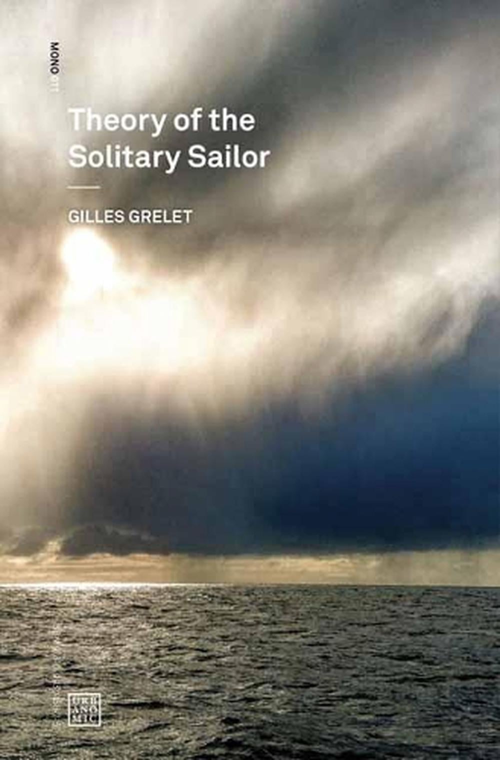 Theory of the Solitary Sailor by Gilles Grelet - ISBN: 9781913029968