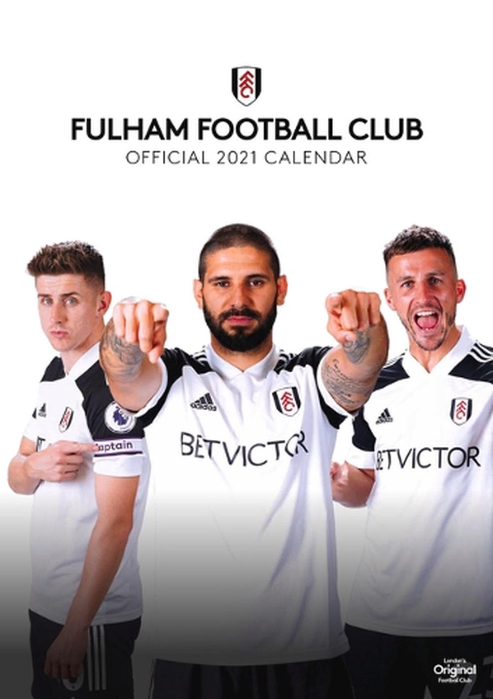 The Official Fulham Calendar 2021, 9781913034672