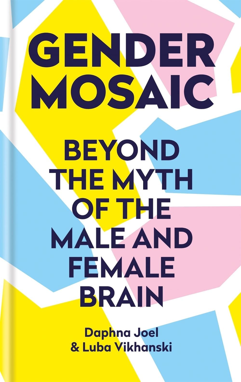 Gender Mosaic by Prof. Daphna Joel - ISBN: 9781913068028