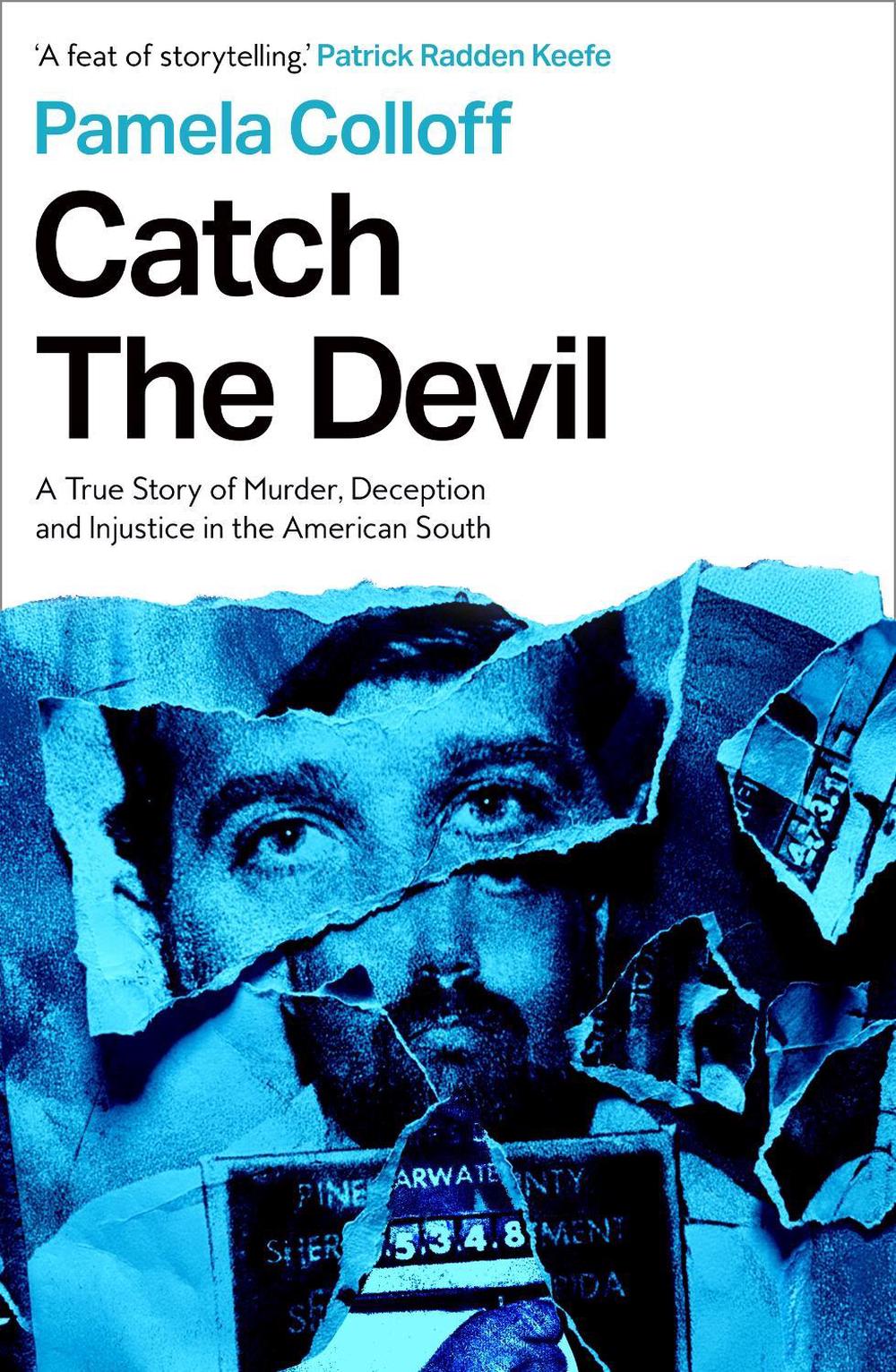 Catch the Devil by Pamela Colloff - ISBN: 9781913068516