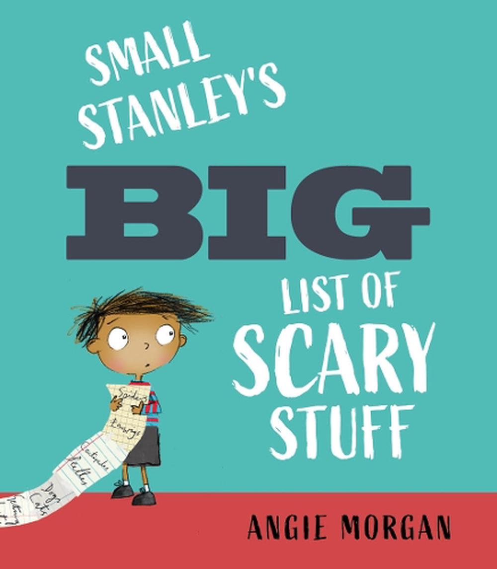 Small Stanley's Big List of Scary Stuff, 9781913074135
