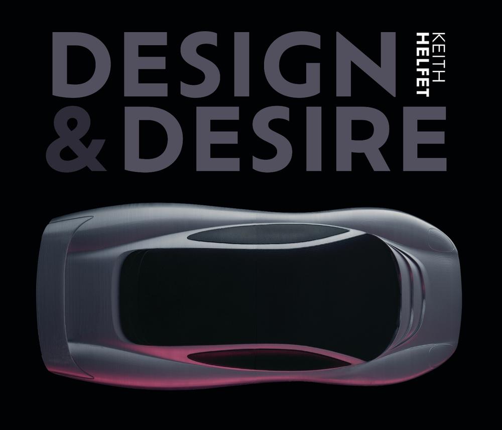 Design & Desire by Keith Helfet - ISBN: 9781913089016