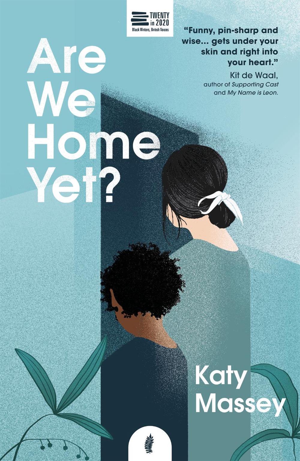 Are We Home Yet? by Katy Massey - ISBN: 9781913090197