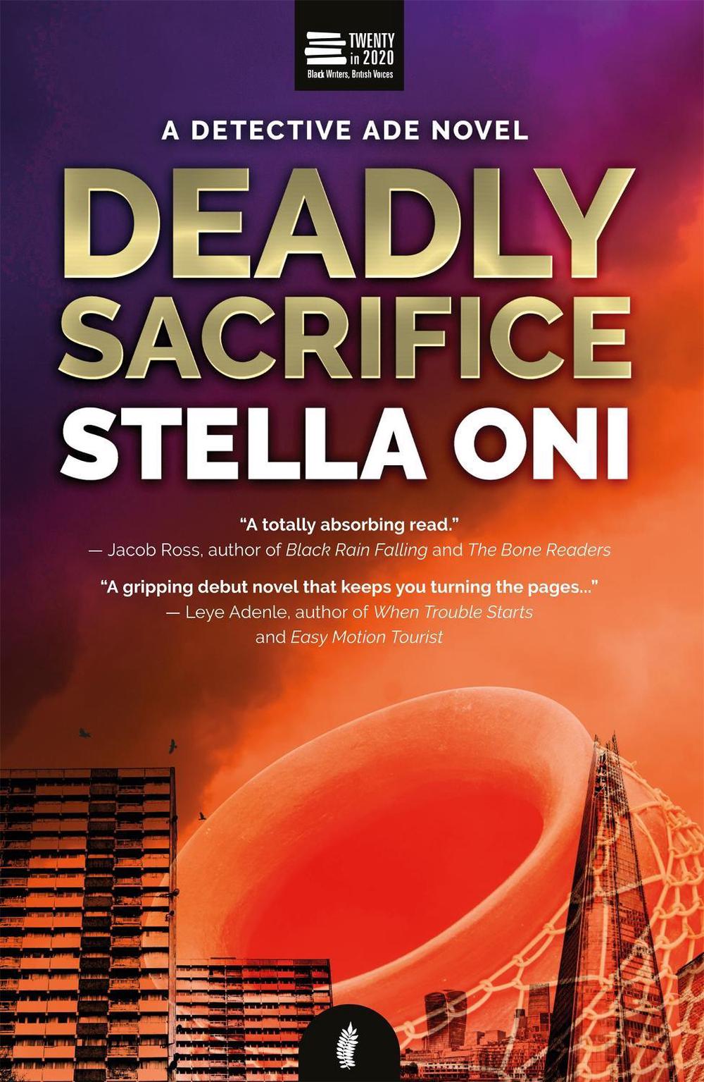 Deadly Sacrifice by Stella Oni - ISBN: 9781913090241