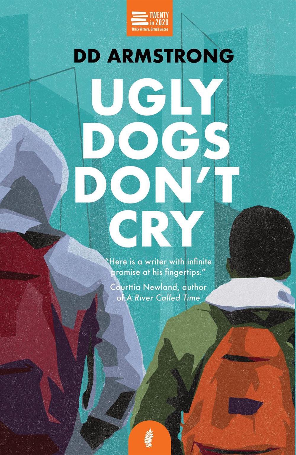 Ugly Dogs Don't Cry by DD Armstrong - ISBN: 9781913090272