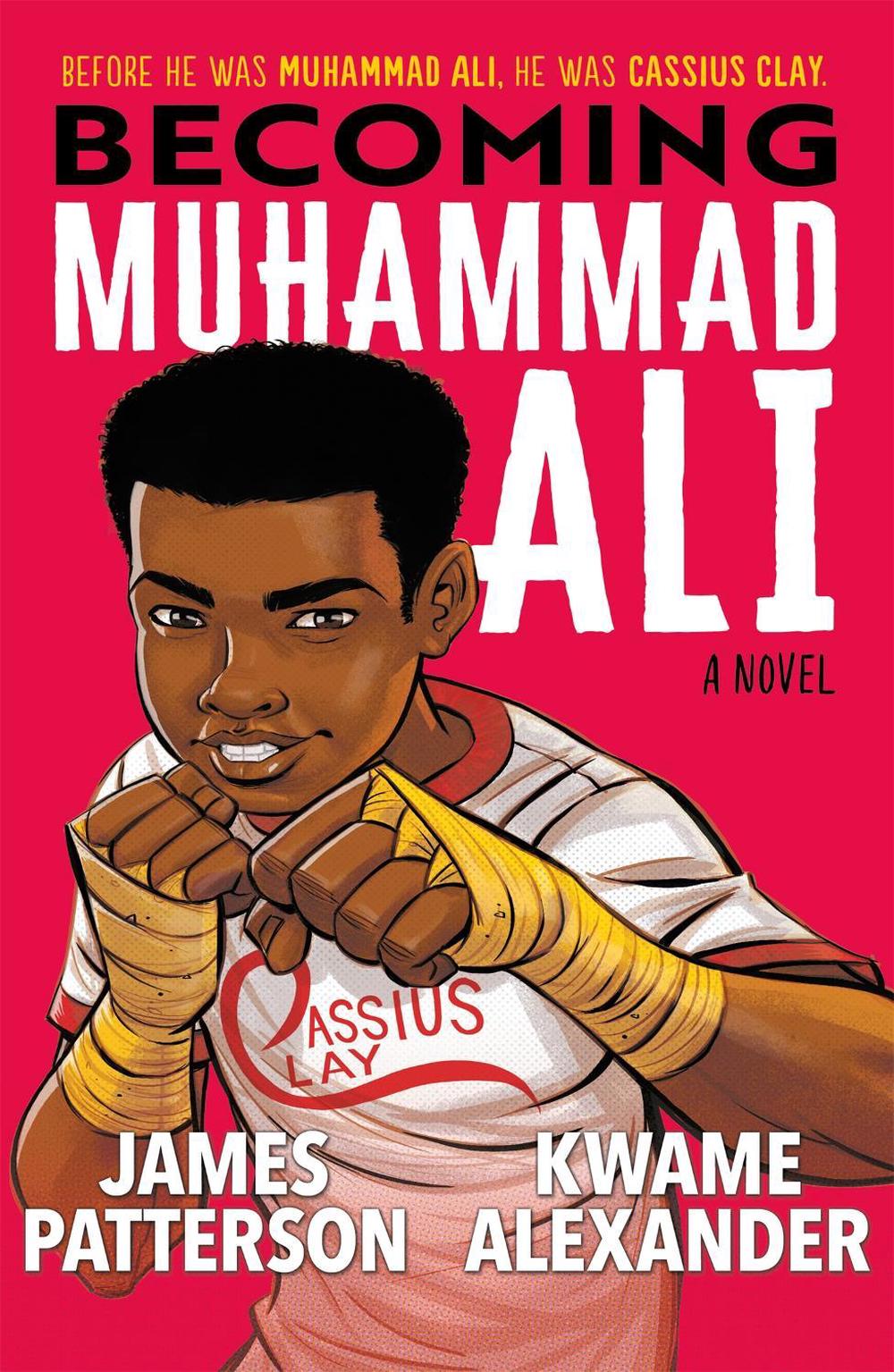 Becoming Muhammad Ali by James Patterson - ISBN: 9781913090715