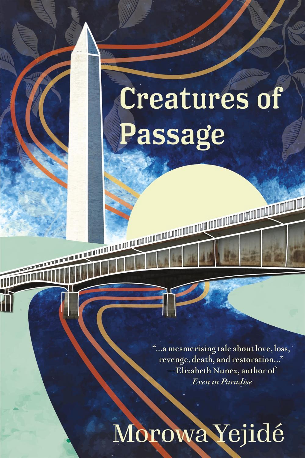 Creatures of Passage by Morowa Yejidé - ISBN: 9781913090746