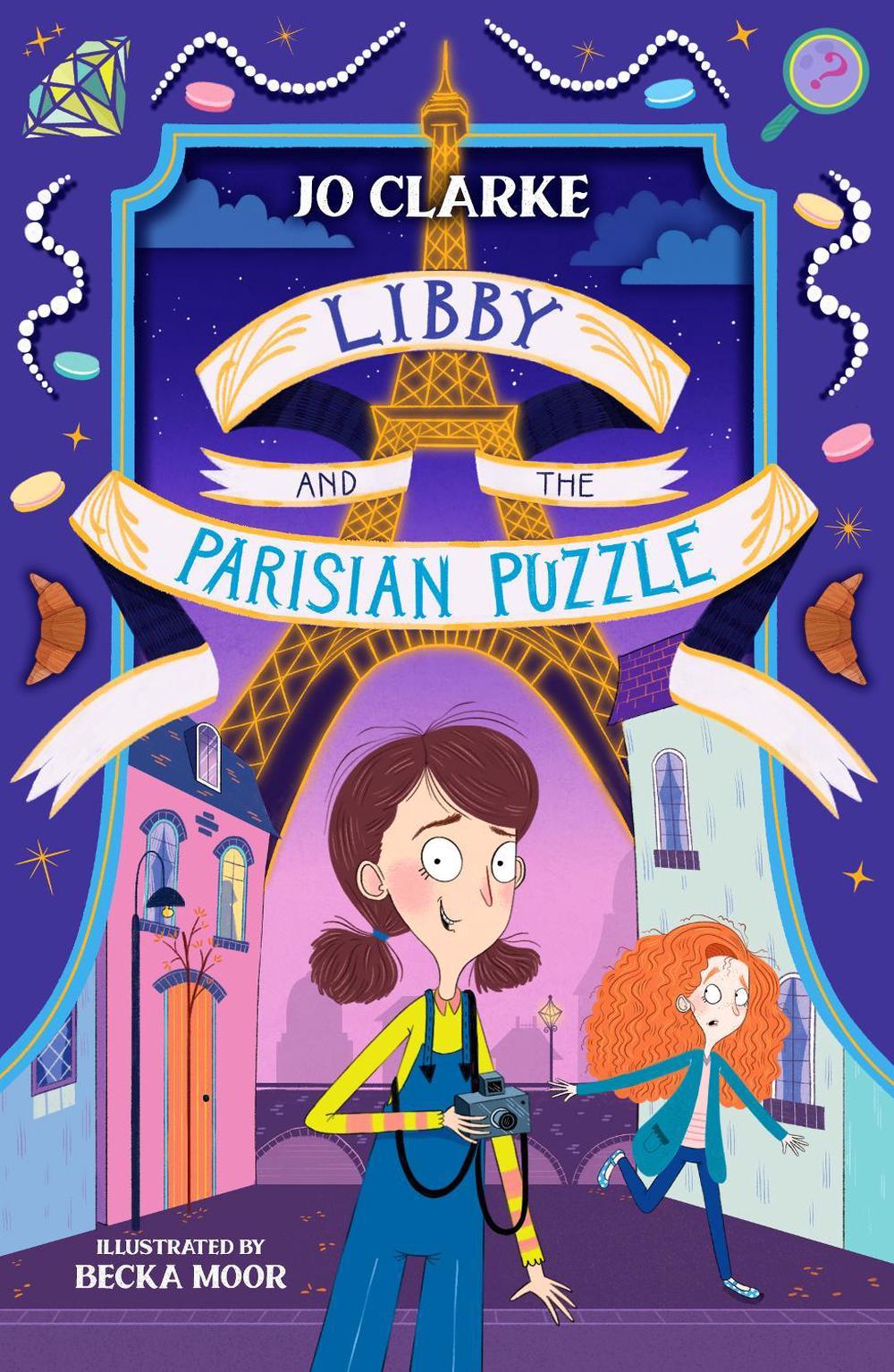 Libby and the Parisian Puzzle by Jo Clarke - ISBN: 9781913102708