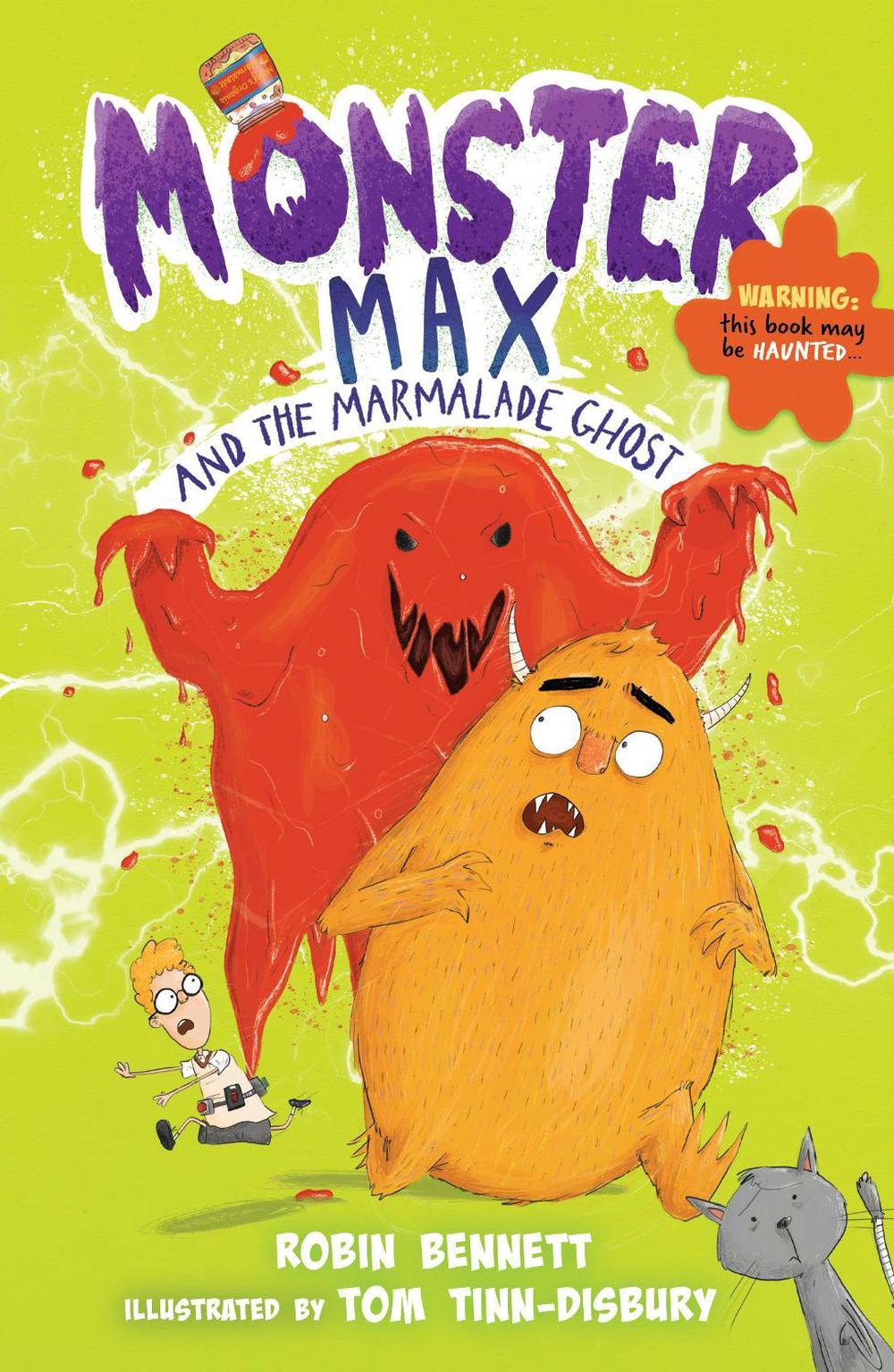 Monster Max and the Marmalade Ghost by Robin Bennett - ISBN: 9781913102821
