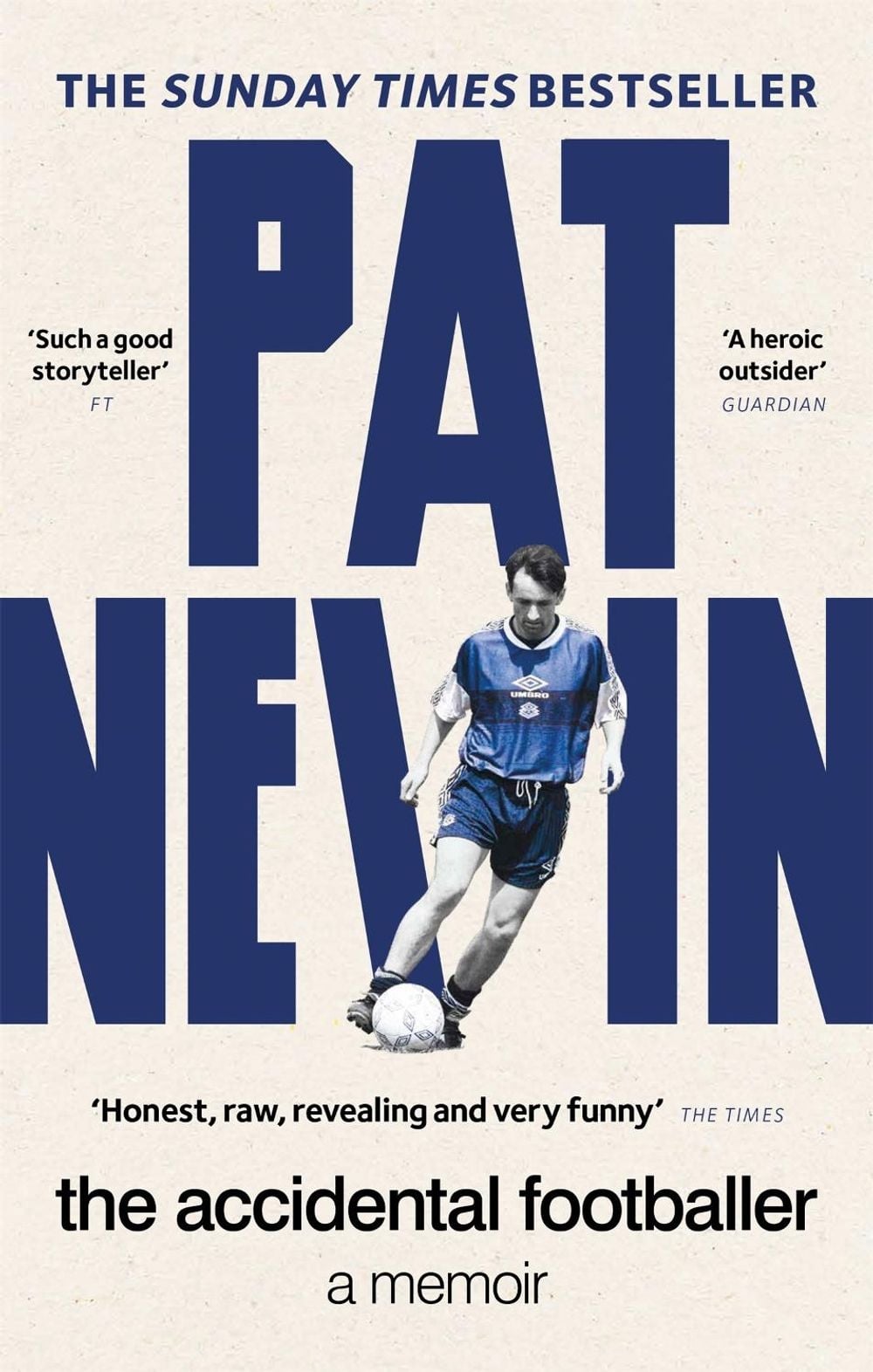 The Accidental Footballer by Pat Nevin - ISBN: 9781913183387