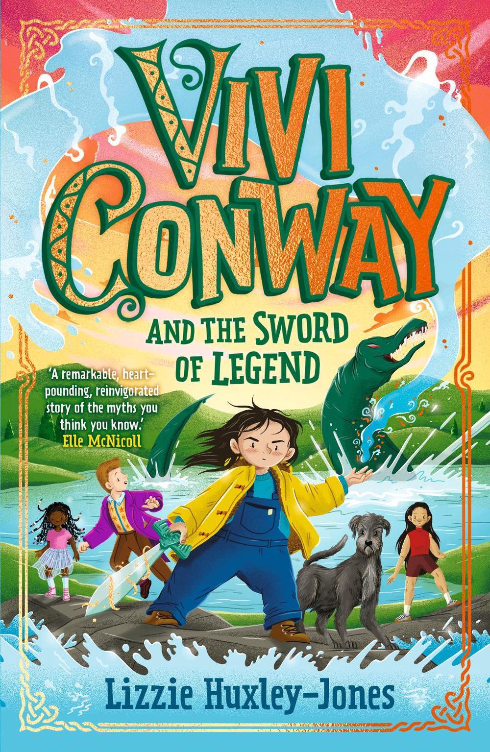 Vivi Conway and the Sword of Legend, 9781913311421