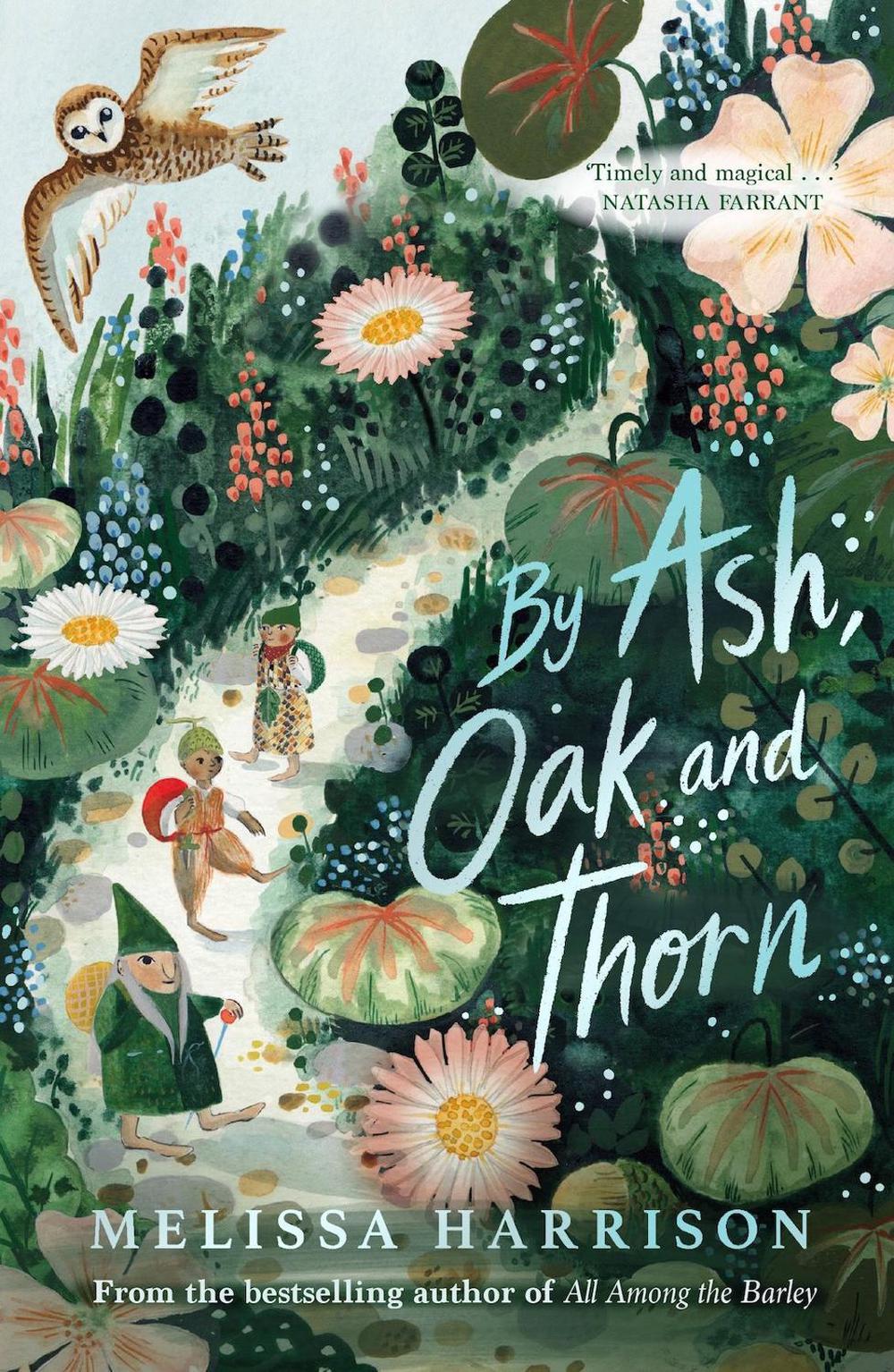 By Ash, Oak and Thorn by Melissa Harrison - ISBN: 9781913322120