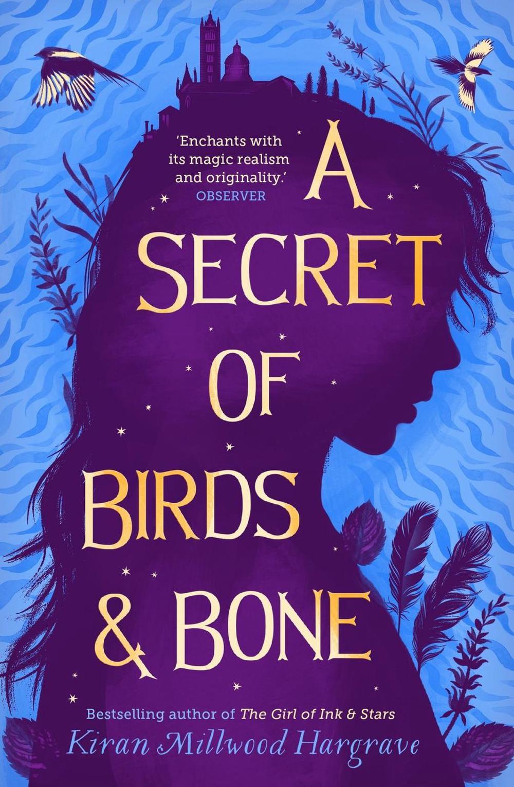 A Secret of Birds & Bone (paperback) by Kiran Millwood Hargrave - ISBN: 9781913322960