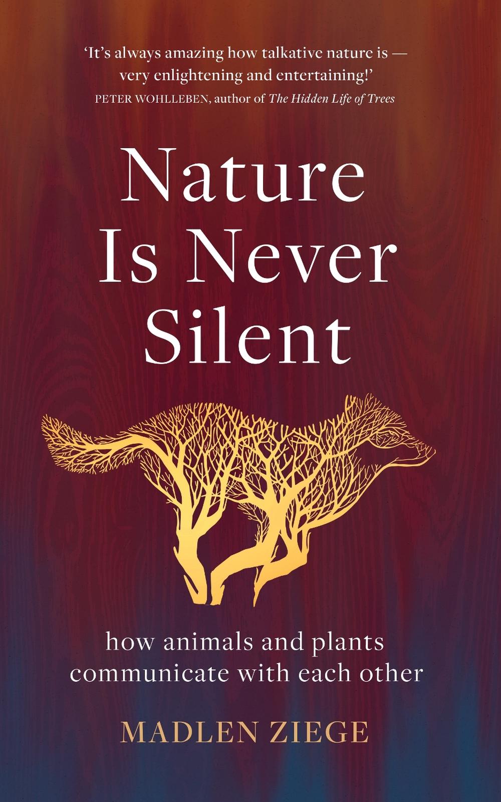 Nature Is Never Silent, 9781913348243