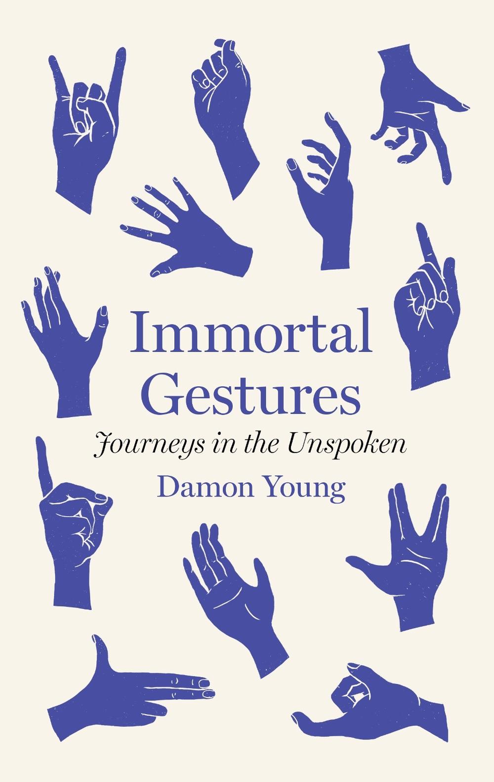 Immortal Gestures, 9781913348557