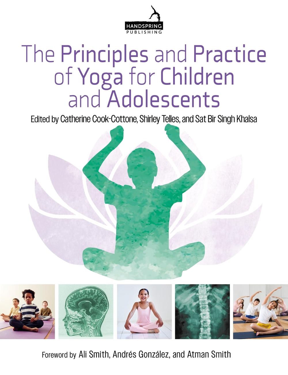The Principles and Practice of Yoga for Children and Adolescents, 9781913426026
