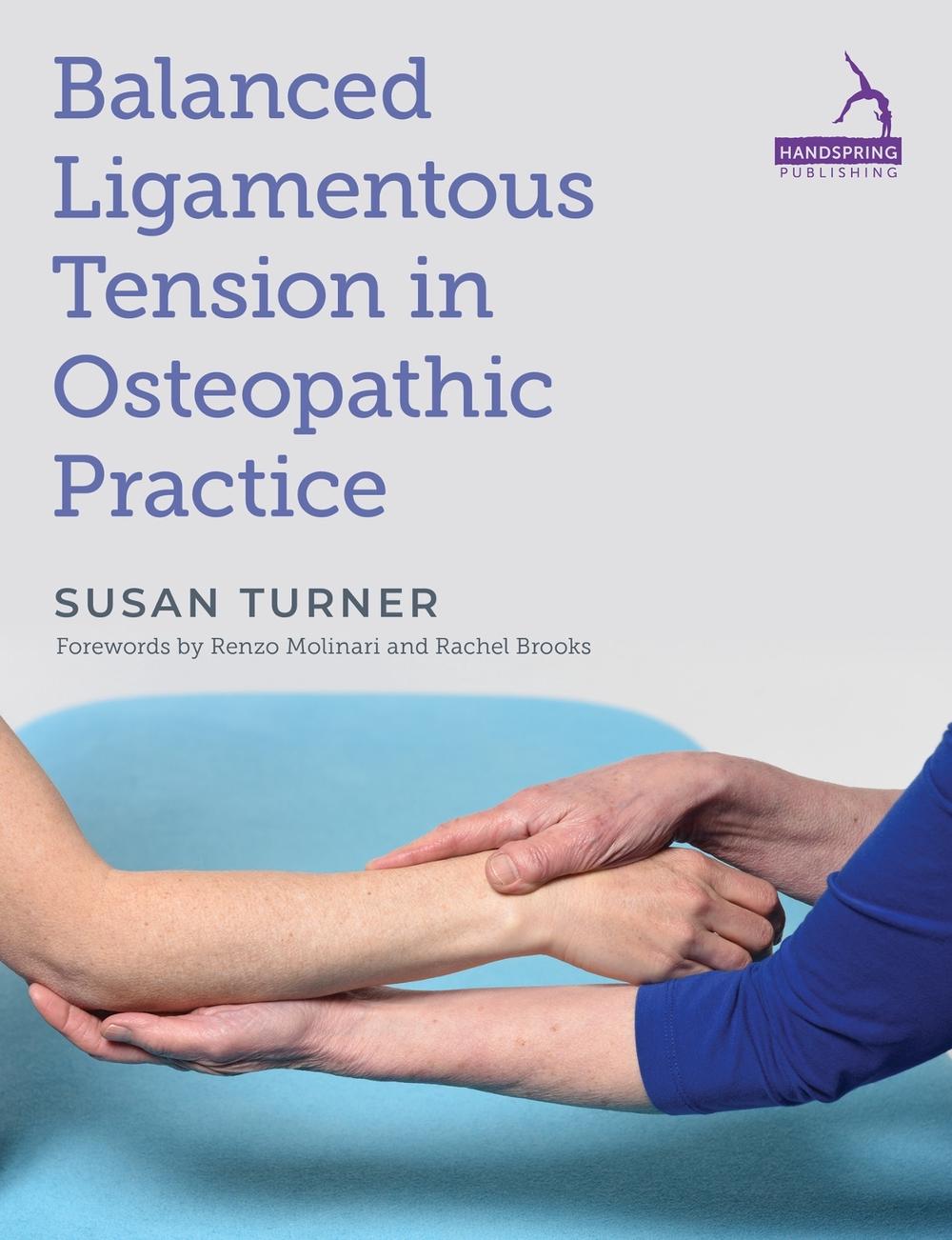 Balanced Ligamentous Tension in Osteopathic Practice, 9781913426392