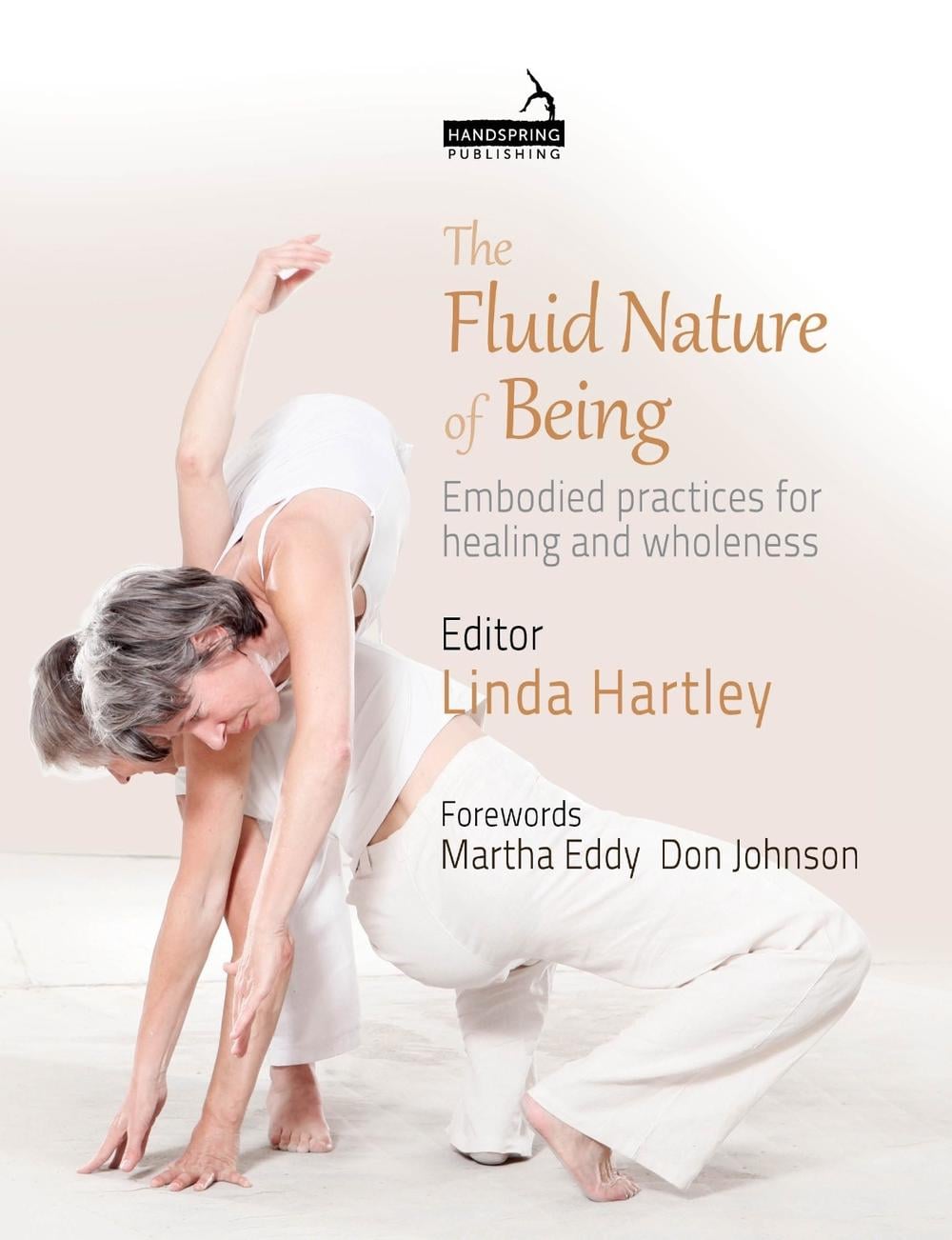 The Fluid Nature of Being by Linda Hartley - ISBN: 9781913426491