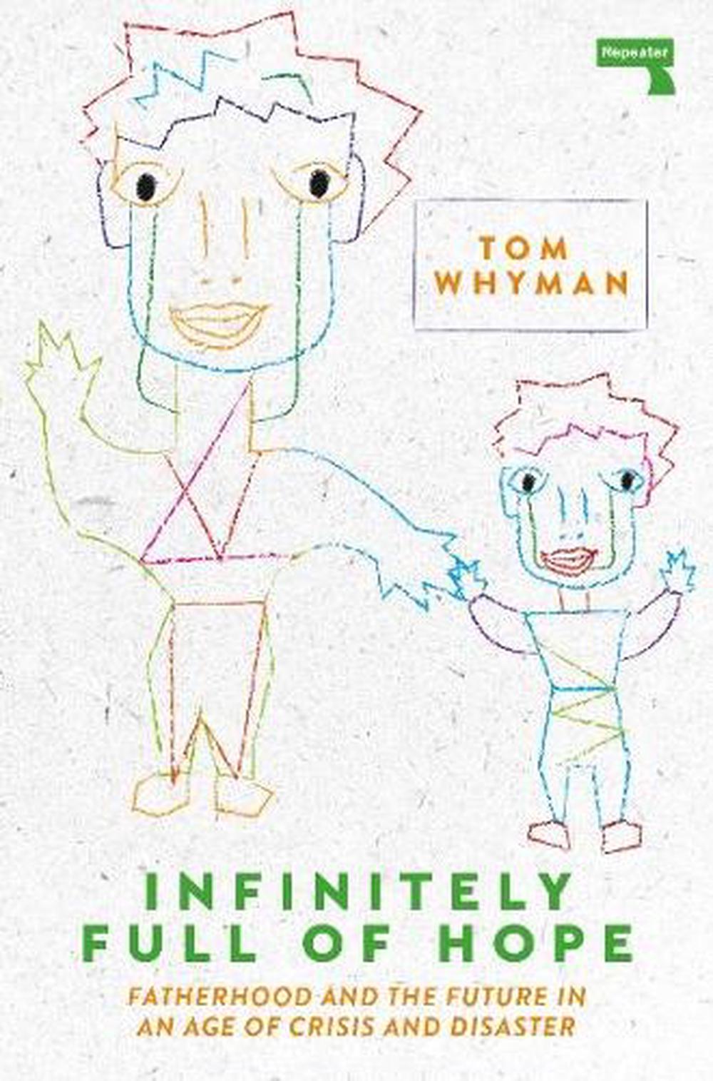 Infinitely Full of Hope by Tom Whyman - ISBN: 9781913462253