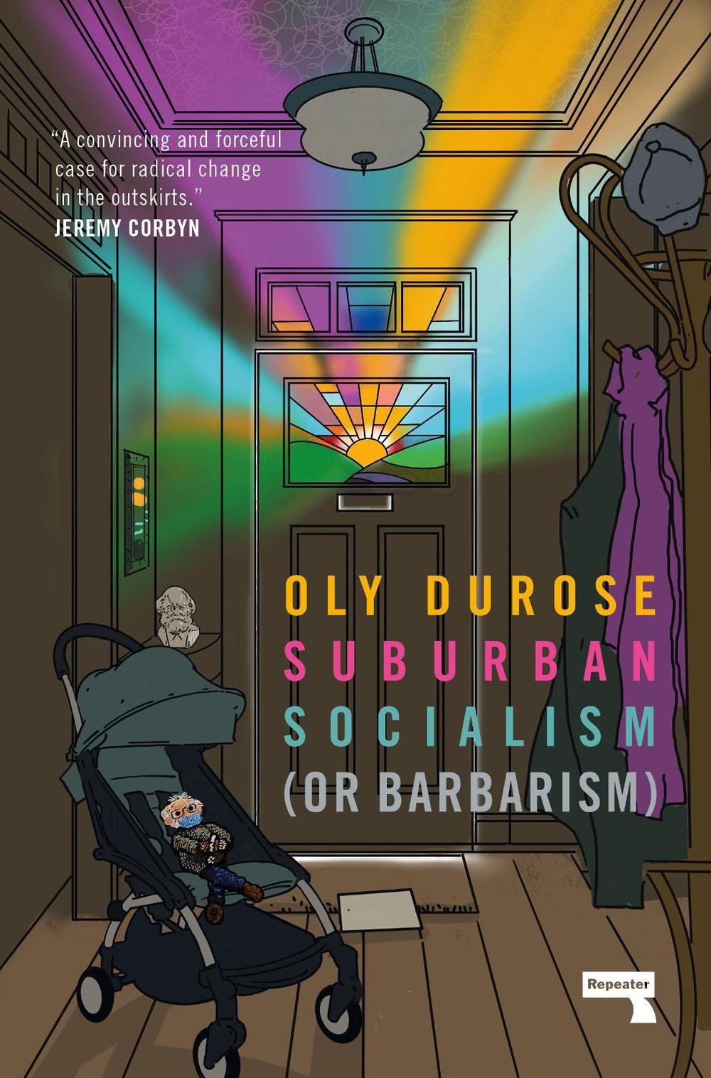 Suburban Socialism by Oly Durose - ISBN: 9781913462895