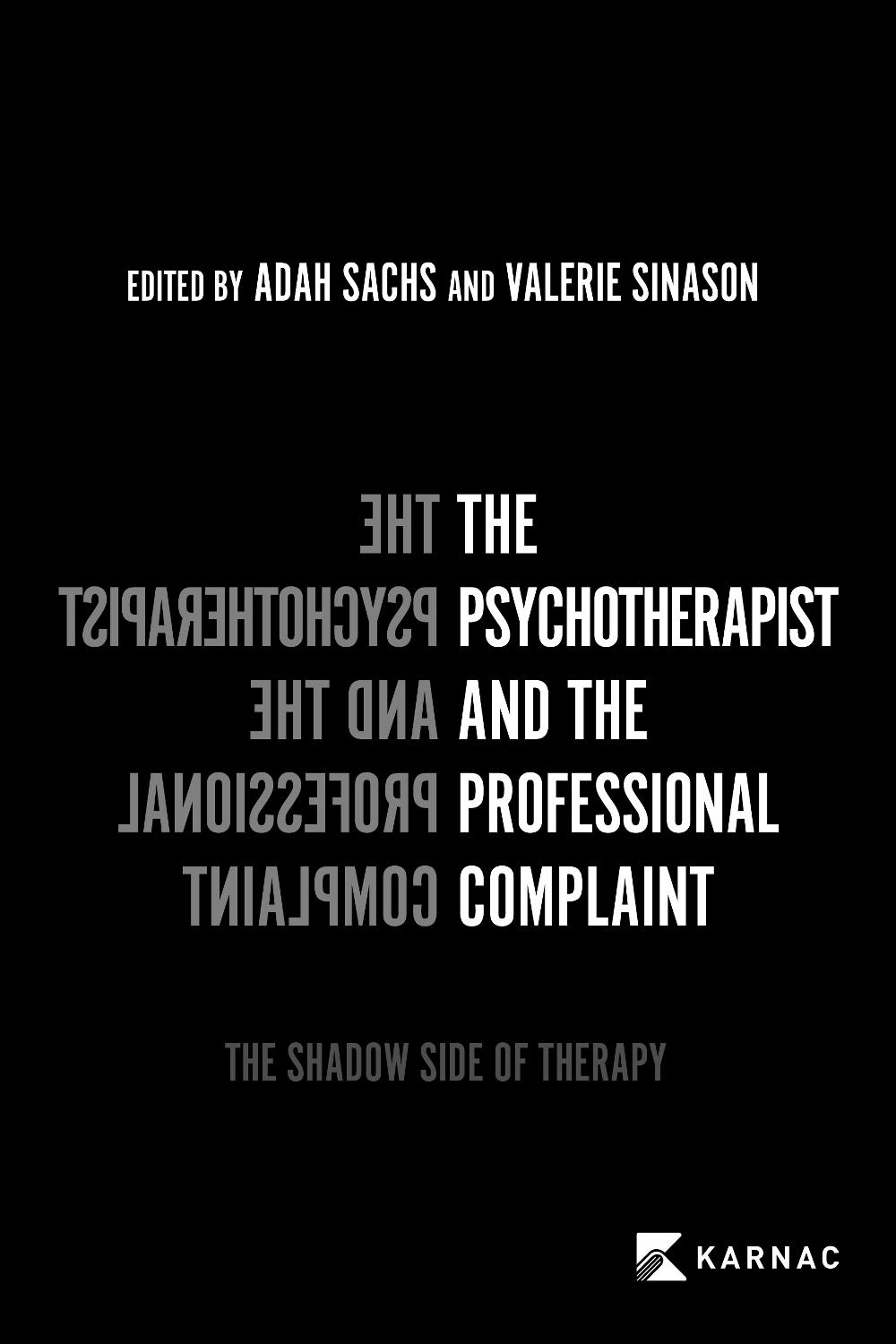 The Psychotherapist and the Professional Complaint, 9781913494612