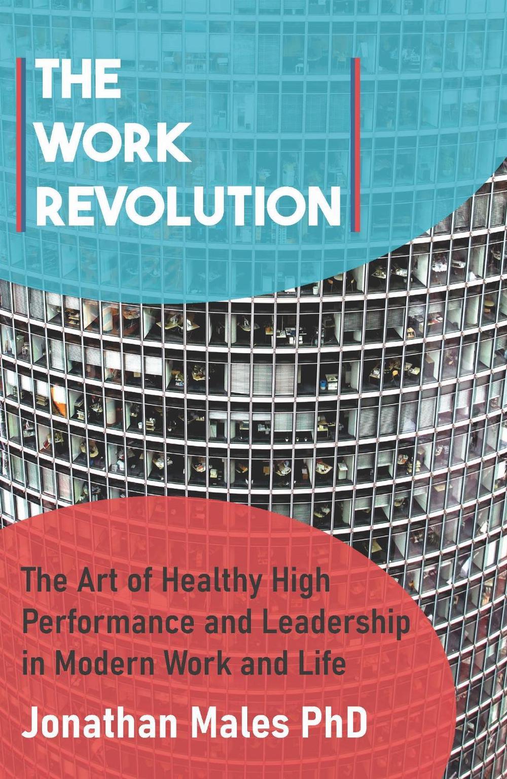 The Work Revolution by Jonathan Males - ISBN: 9781913507503