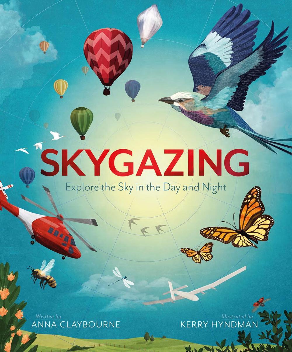 Skygazing by Anna Claybourne - ISBN: 9781913519032