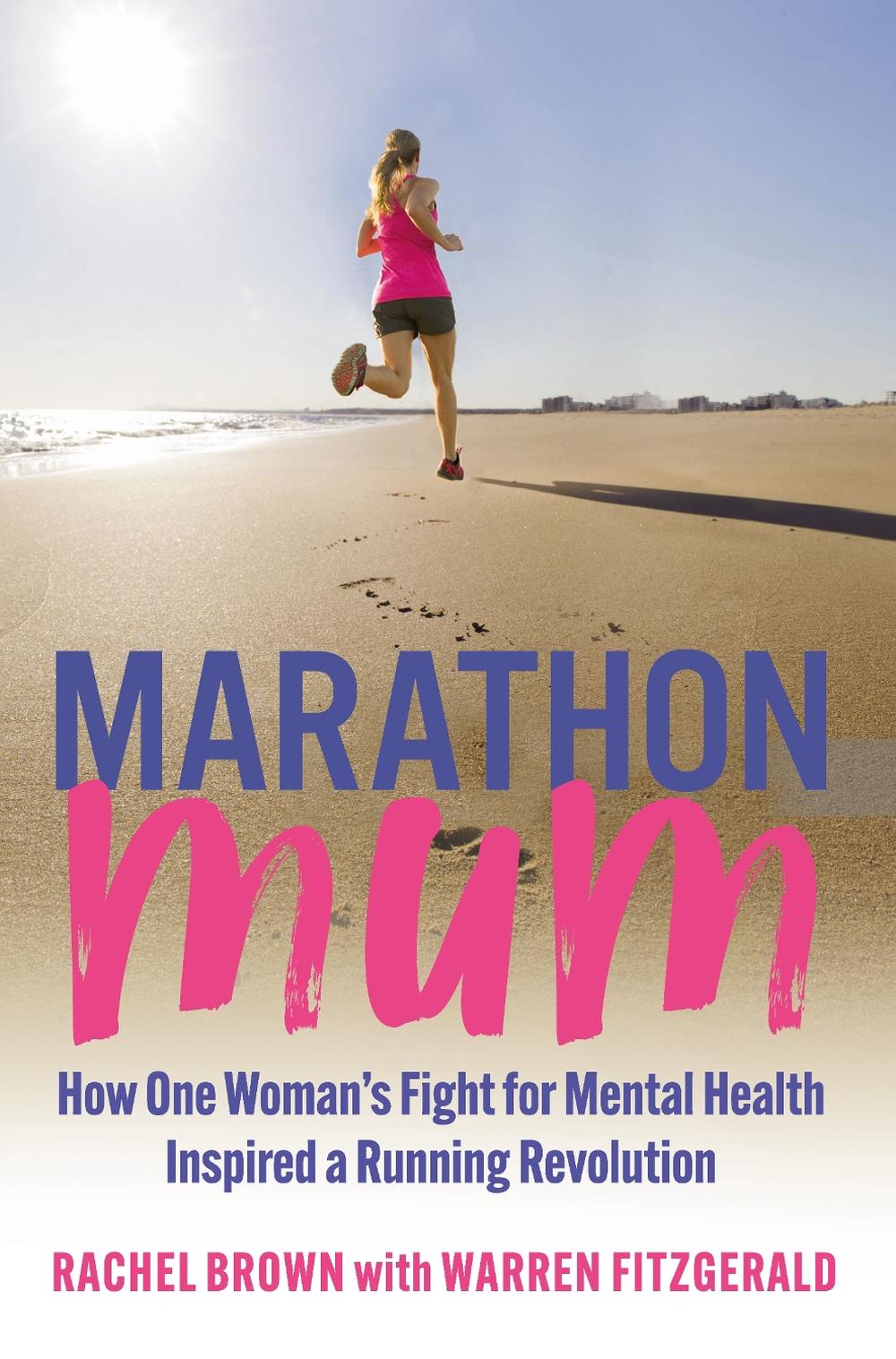 Marathon Mum by Rachel Brown - ISBN: 9781913543662