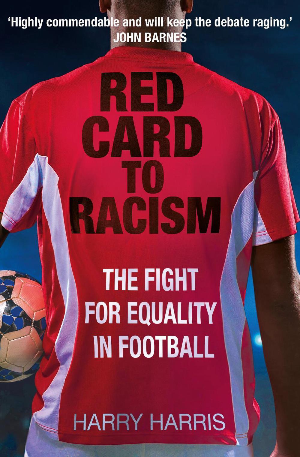 Red Card to Racism by Harry Harris - ISBN: 9781913543686