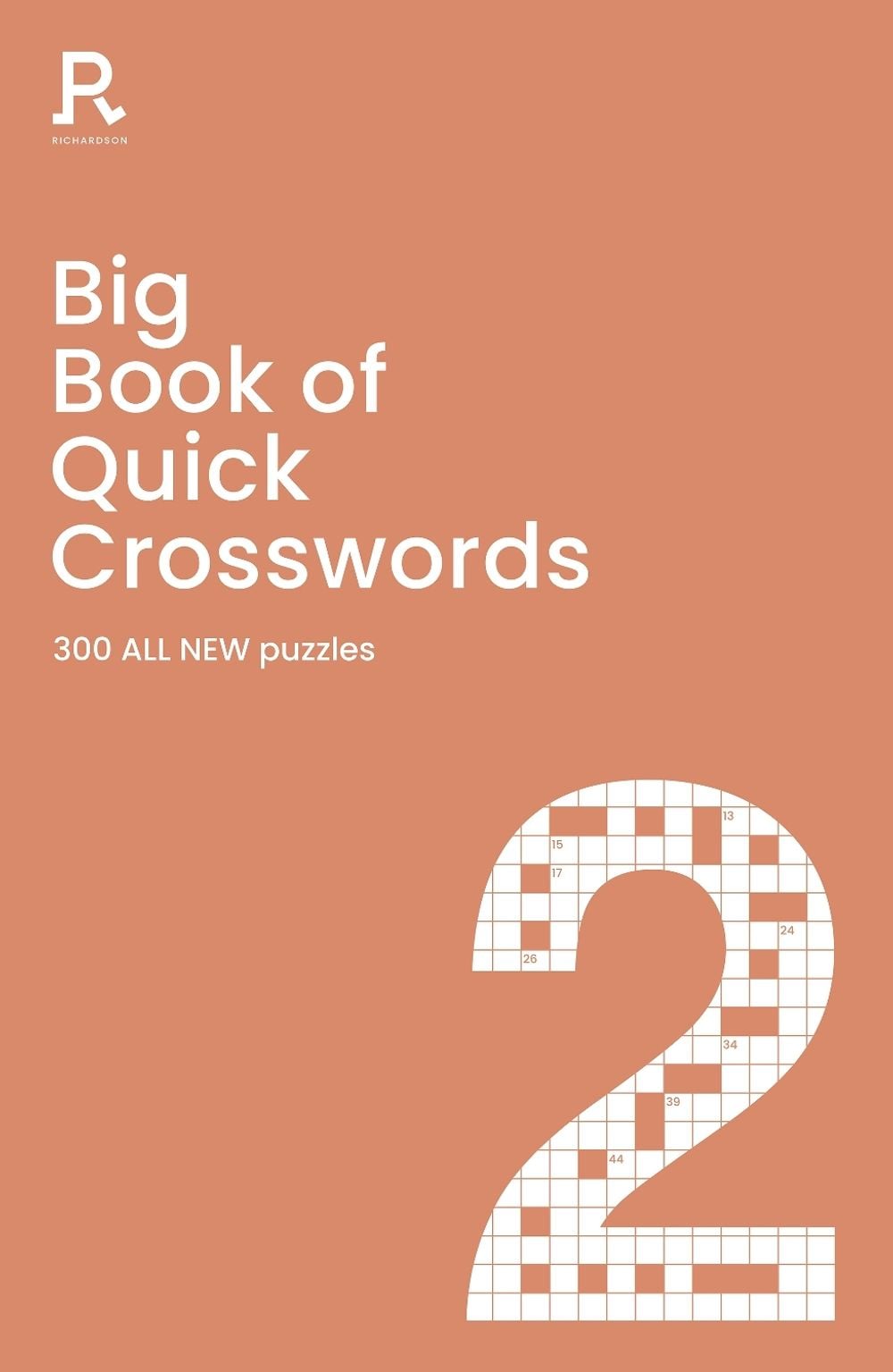 Big Book of Quick Crosswords Book 2 NEW EDITION by Richardson Puzzles and Games - ISBN: 9781913602734