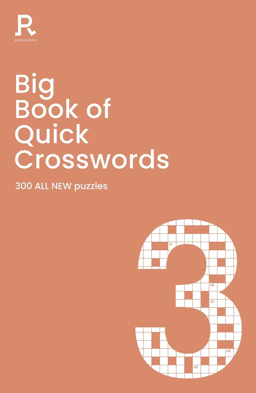 Big Book of Quick Crosswords Book 3 NEW EDITION by Richardson Puzzles and Games - ISBN: 9781913602741