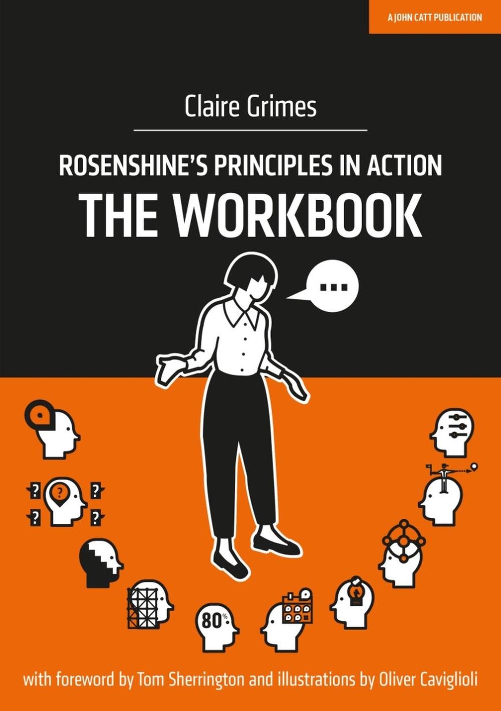 Rosenshine's Principles in Action - The Workbook, 9781913622121