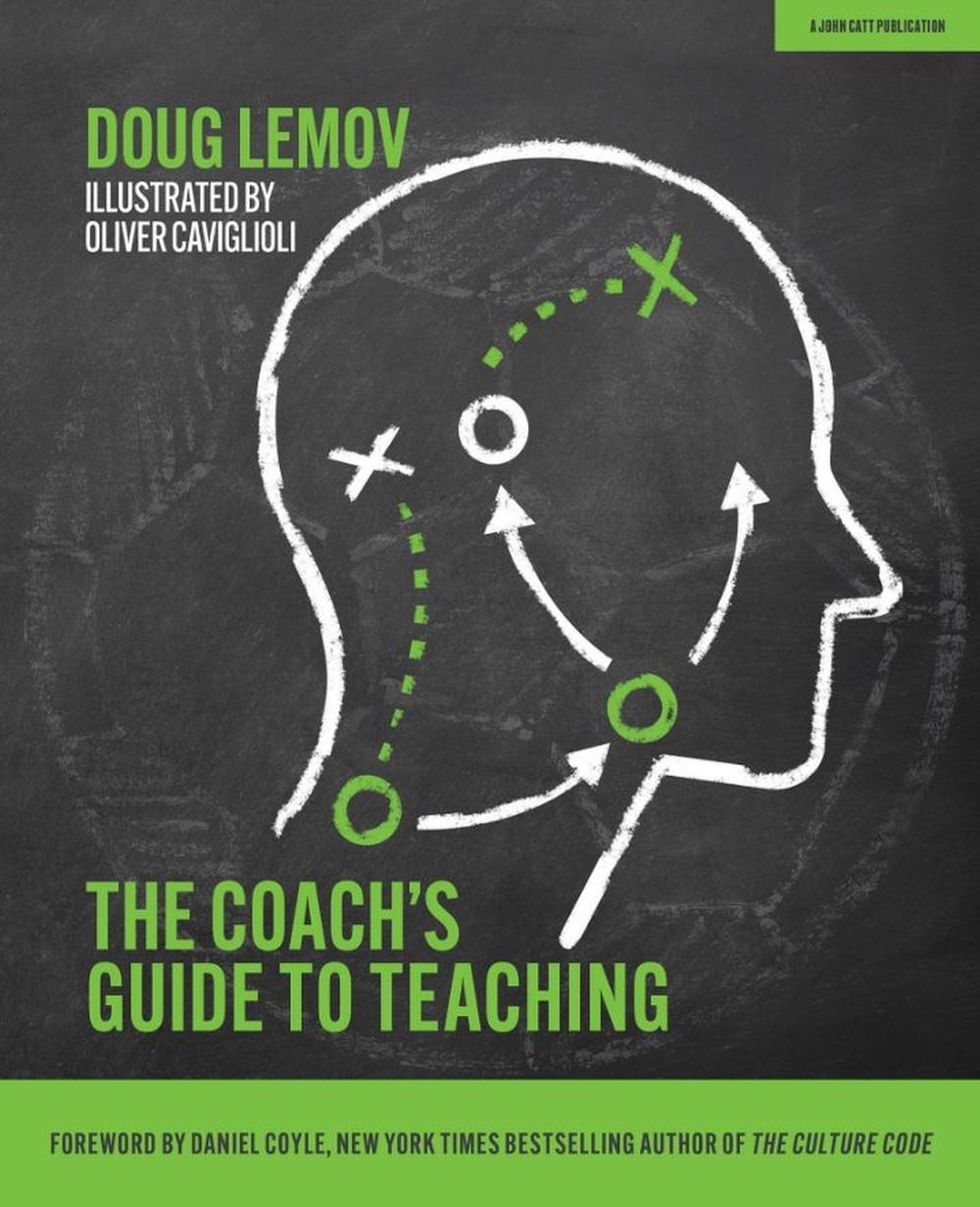 The Coach's Guide to Teaching, 9781913622305