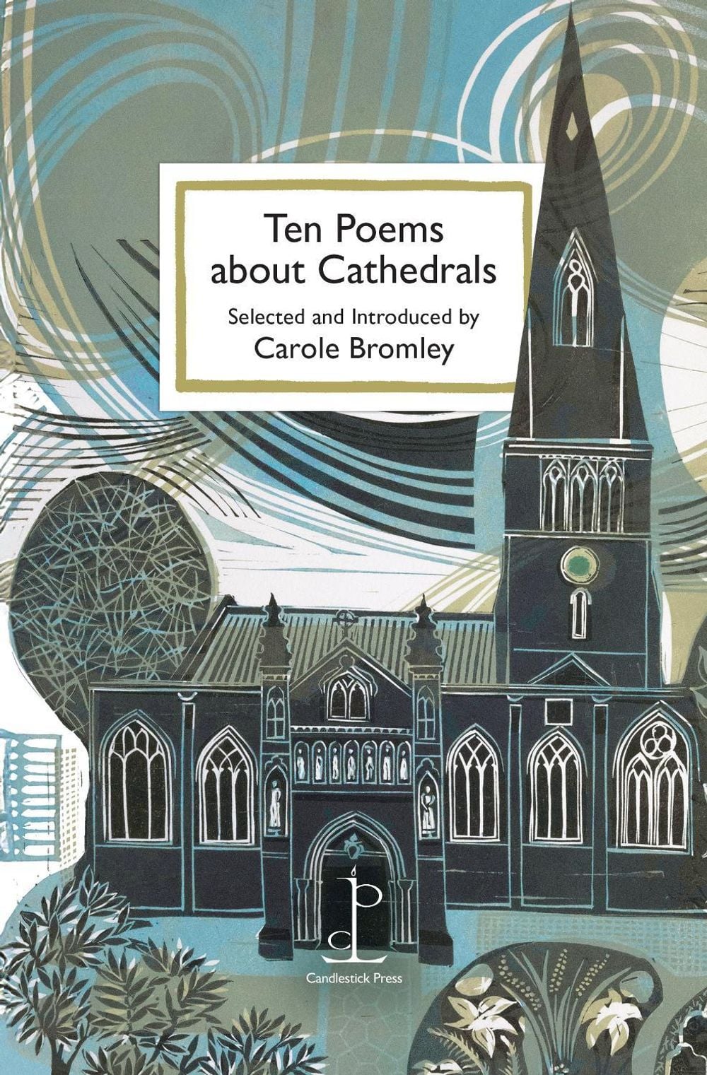 Ten Poems about Cathedrals by Carole Bromley - ISBN: 9781913627782
