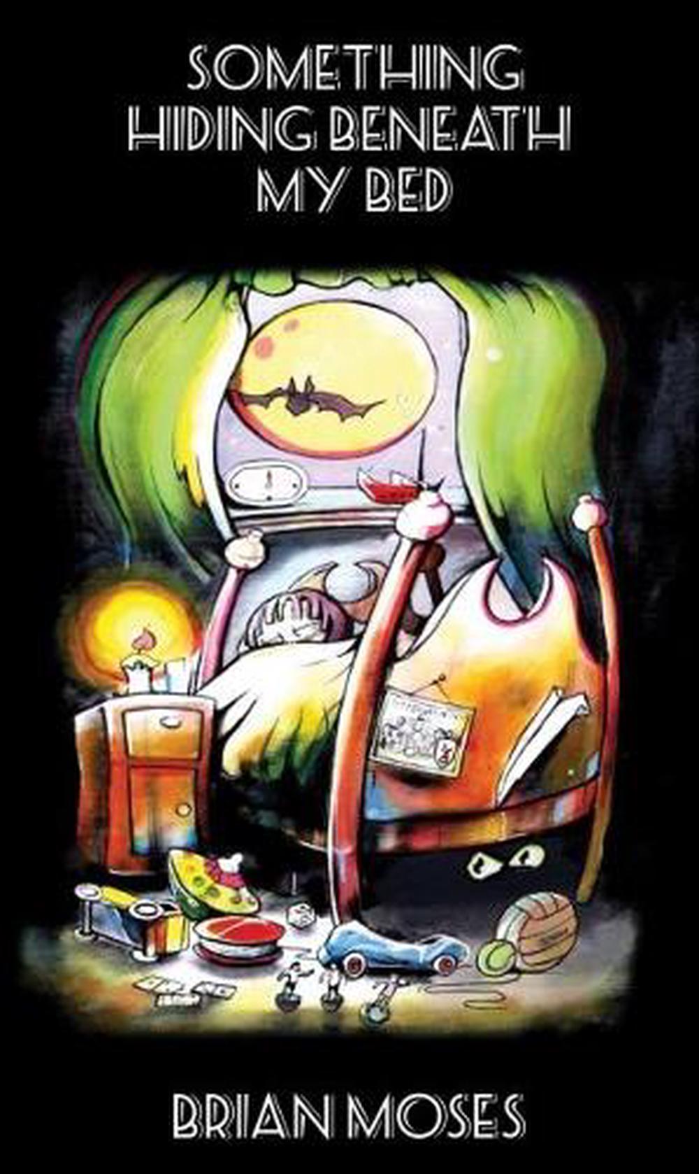 Something Hiding Beneath My Bed, 9781913637842