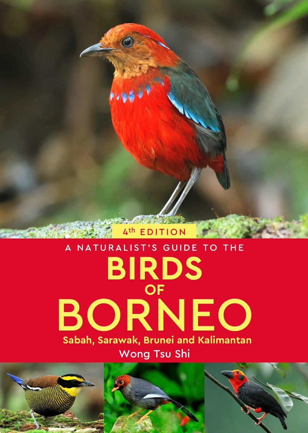 A Naturalist's Guide to the Birds of Borneo, 9781913679446