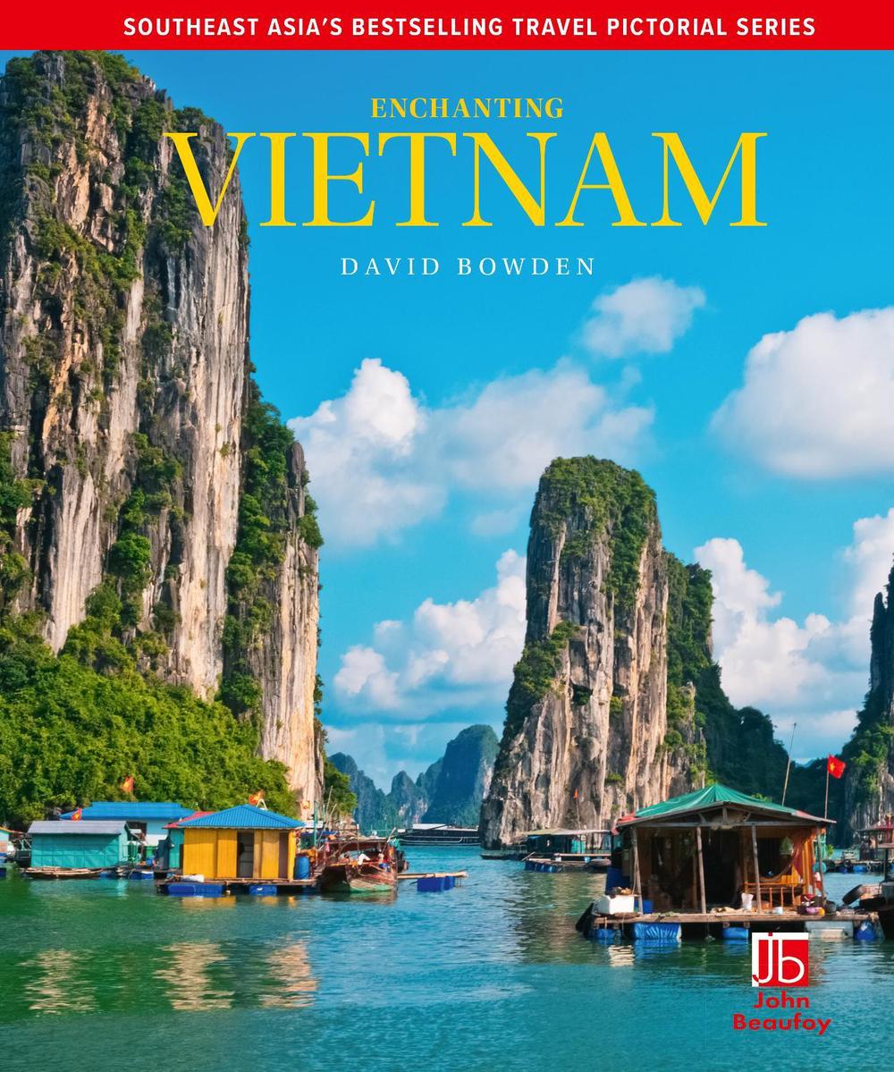 Enchanting Vietnam by David Bowden - ISBN: 9781913679774
