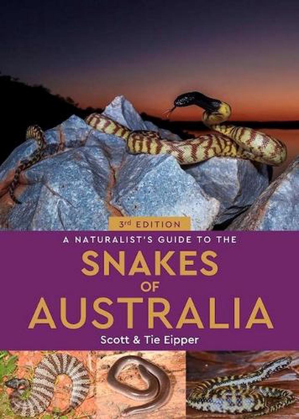 A Naturalist's Guide to the Snakes of Australia, 9781913679972